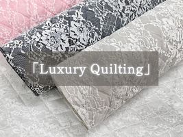 美しいレースのキルティング「Luxury Quilting」_拡大イメージ